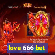 love 666 bet